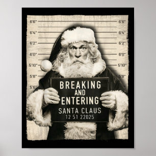 Funny Christmas Santa Claus Humor Mugshot Xmas Men Poster