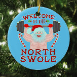 Funny Christmas Santa Claus Swole Weightlifter Ceramic Tree Decoration<br><div class="desc">You won't find Santa Claus messing around with the cookies anymore. This year, he's lifting weights instead of glasses of milk. This funny holiday design shows a buff, shirtless Santa lifting a barbell in his gloved hands. He's surrounded by mistletoe and candy canes, and the text says "Welcome to the...</div>