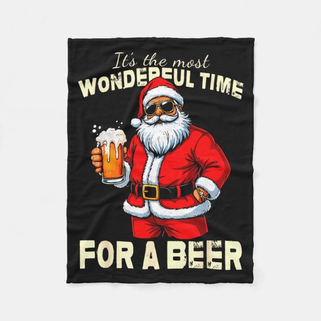 Funny Christmas Santa Drinking Beer Wonderful Time Fleece Blanket (Front)