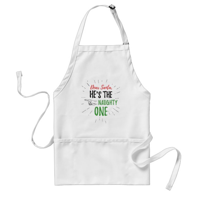 Funny Christmas Santa He's The Naughty One Standard Apron (Front)