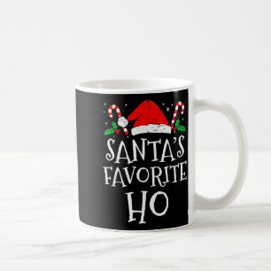 Funny Christmas Santas Favorite Ho Naughty Pajama  Coffee Mug