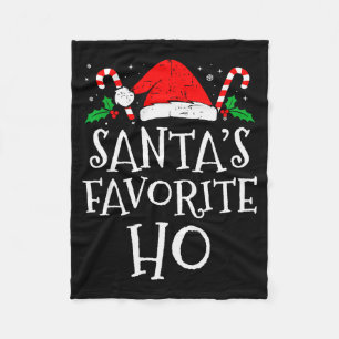 Funny Christmas Santa's Favorite Ho Naughty Pajama Fleece Blanket