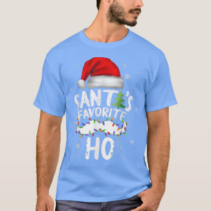 Funny Christmas Santas Favourite Ho Xmas508 T-Shirt