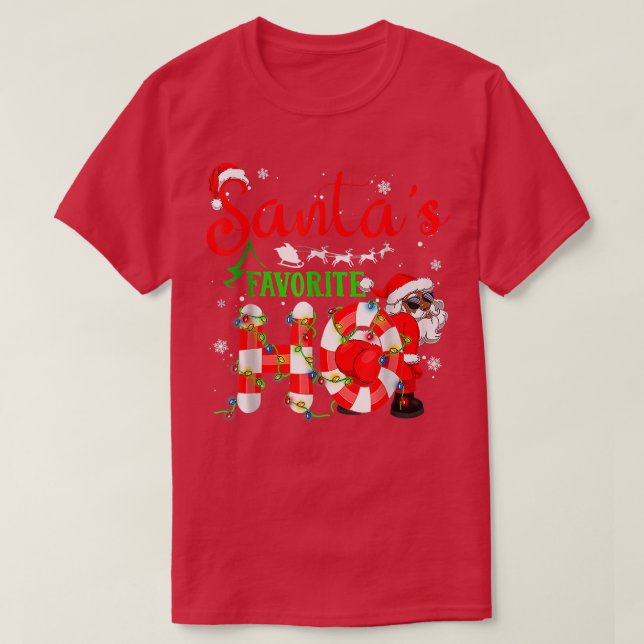 Funny Christmas Santa's Favourite Ho Xmas  T-Shirt (Design Front)