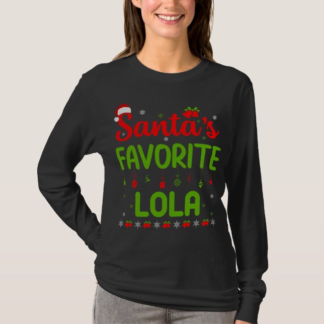 Funny Christmas Santa's Favourite Lola Cute Merry  T-Shirt (Front)