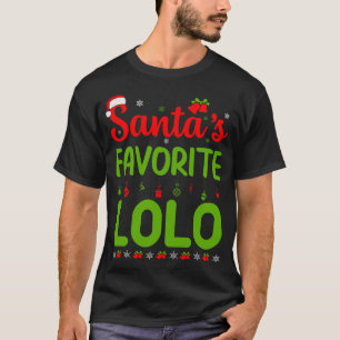 Funny Christmas Santa's Favourite Lolo Cute Merry T-Shirt