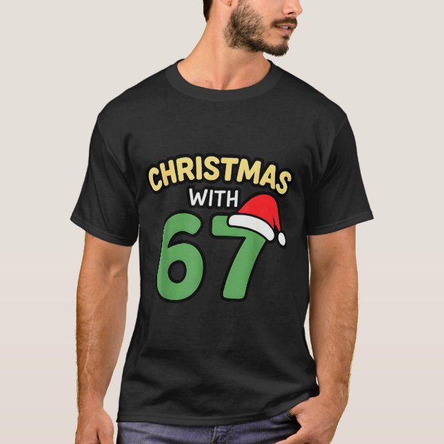Funny Christmas Shirts With 67 Meme Trendy Joke Ge (Front)