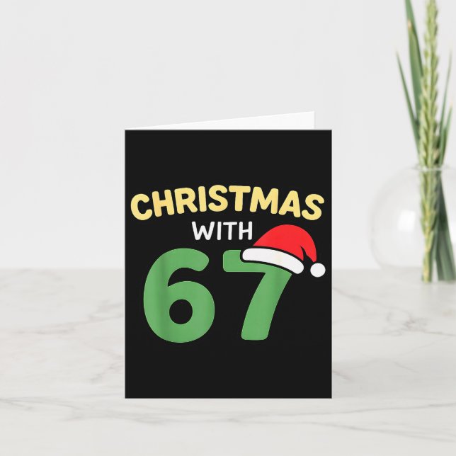 Funny Christmas Shirts With 67 Meme Trendy Joke Ge Card (Front)