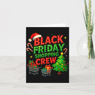 Funny Christmas Shopng Crew Card