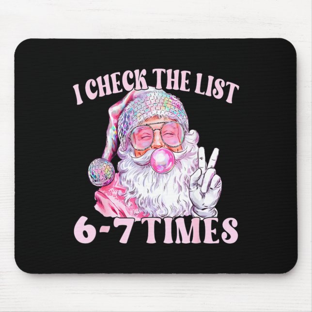 Funny Christmas Six Seven Meme Santa I Check List  Mouse Pad (Front)
