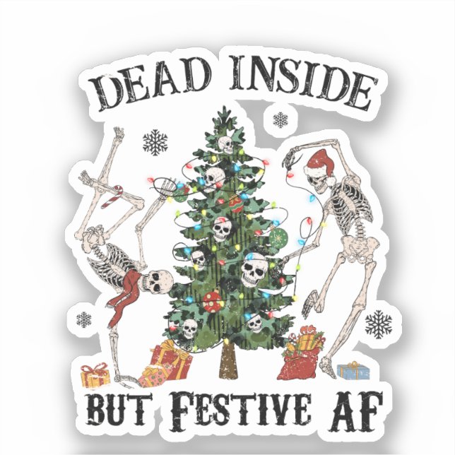 Funny Christmas Skeleton - Dead Inside But Festive (Front)