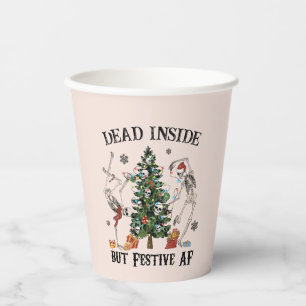 Funny Christmas Skeleton - Dead Inside But Festive Paper Cups
