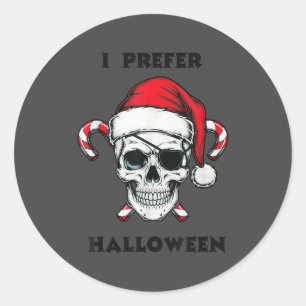 Funny Christmas Skeleton I Prefer Halloween Classic Round Sticker