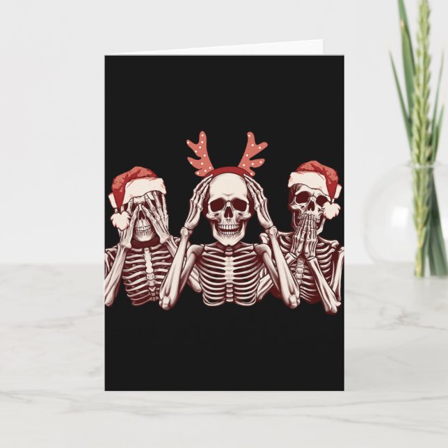 Funny Christmas Skeleton See Hear Speak No Evil  Card (Front)