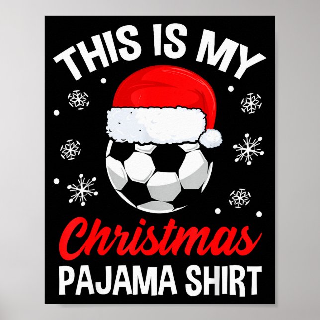 Funny Christmas Soccer Ball Pajama Pj Outfit Men W Poster (Front)