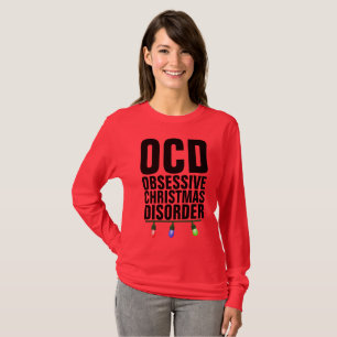 Funny  Christmas t-shirts, OCD OBSESSIVE DISORDER T-Shirt