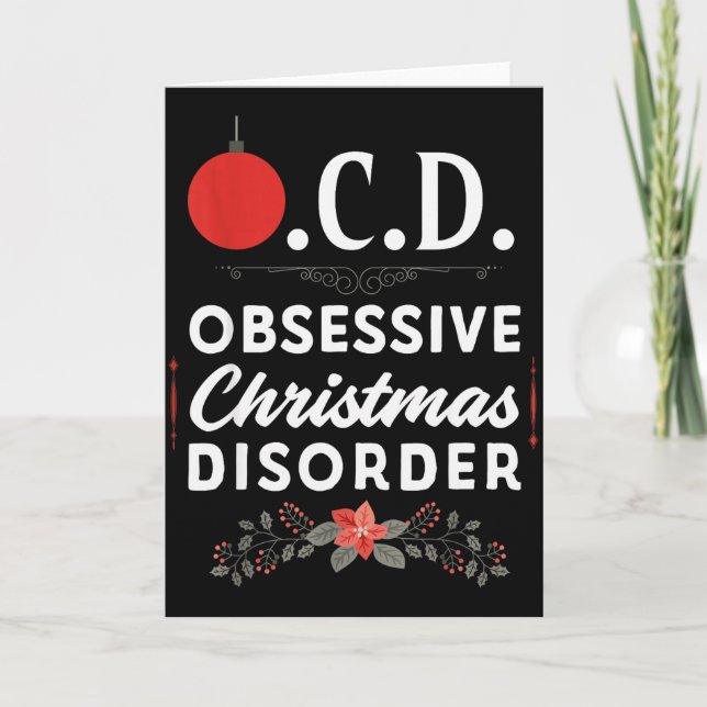 Funny Christmas Tees &amp; Tm. Obsessive Christmas Card (Front)