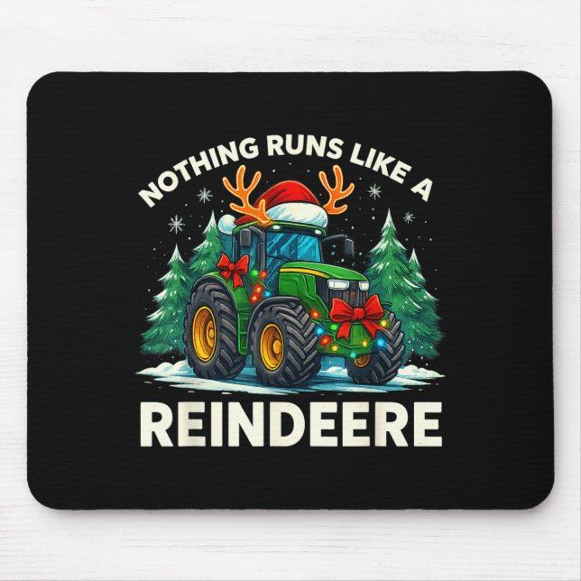 Funny Christmas Tractor Nothing Runs Like A Reinde Mouse Pad (Front)
