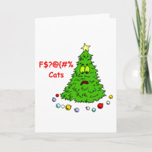 Funny Christmas Tree  F'n Cats Xmas Joke Holiday Card