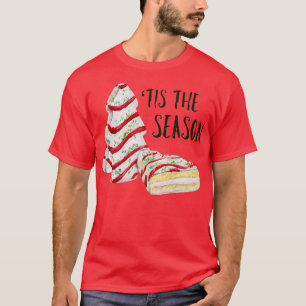 Funny Christmas Tree Tis The Season Cakes Parody B T-Shirt