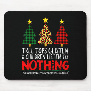 Funny Christmas Trees Parent Humour For Teachers L Mouse Pad