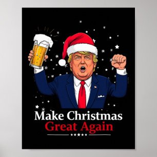 Funny Christmas Trump Make Christmas Great Again Poster