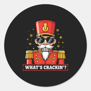 Funny Christmas Whats Crackin Nutcracker Men Kids  Classic Round Sticker