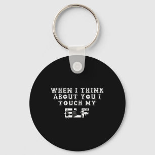Funny Christmas When I Think About You I Touch My  Key Ring
