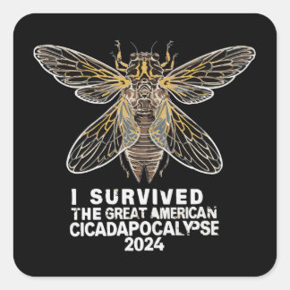 Funny Cicadas Insect Bug Graphic Cicada Survival Square Sticker