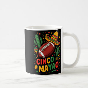 Funny Cinco De Mayo American Football Dad Mom Wome Coffee Mug
