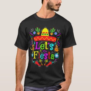 Funny Cinco De Mayo Cactus Lets Fiesta Mexican Fie T-Shirt