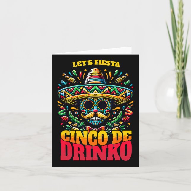 Funny Cinco De Mayo Cool Cinco De Drinko  Card (Front)