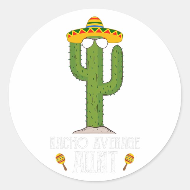 Funny Cinco De Mayo Fiesta Meme Saying Nacho Classic Round Sticker (Front)