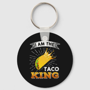 Funny Cinco De Mayo Food I Am The Taco King T Shir Key Ring