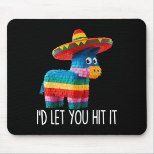 Funny Cinco De Mayo Funny Pinata Sombrero Hat Men Mouse Pad