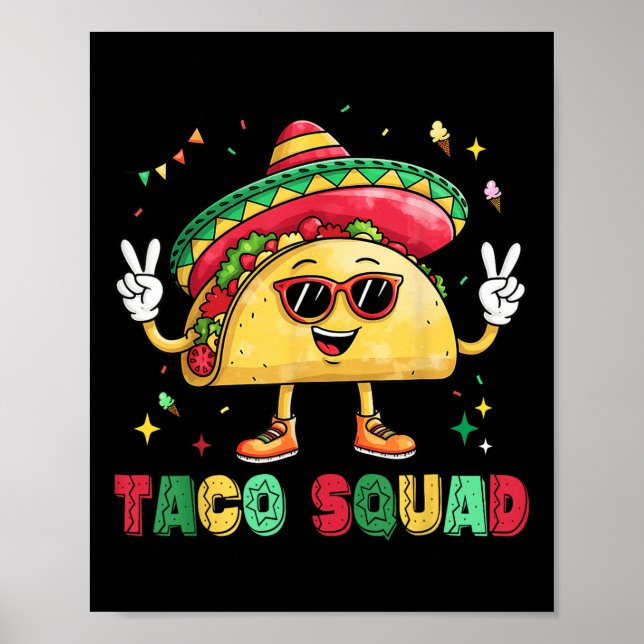 Funny Cinco De Mayo Funny Taco Squad Sombrero Hat  Poster (Front)