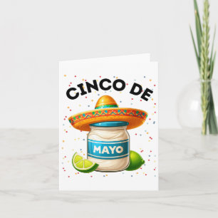 Funny Cinco De Mayo Mayonnaise Jar Fiesta Men Wome Card