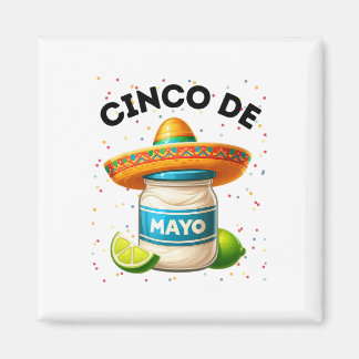 Funny Cinco De Mayo Mayonnaise Jar Fiesta Men Wome Magnet