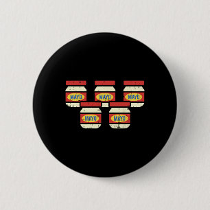 Funny Cinco De Mayo Mayonnaise Shirt Foodie Mexica 6 Cm Round Badge