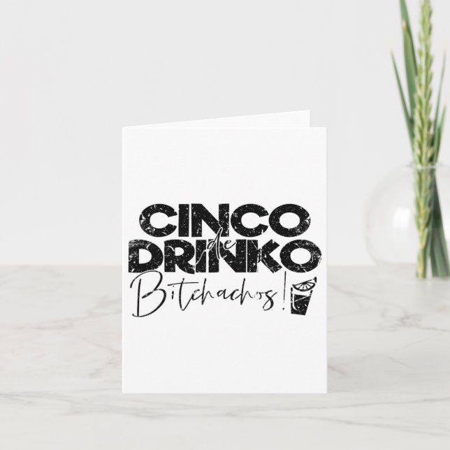 Funny Cinco De Mayo Mexican Cinco De Drinko Achos  Card (Front)