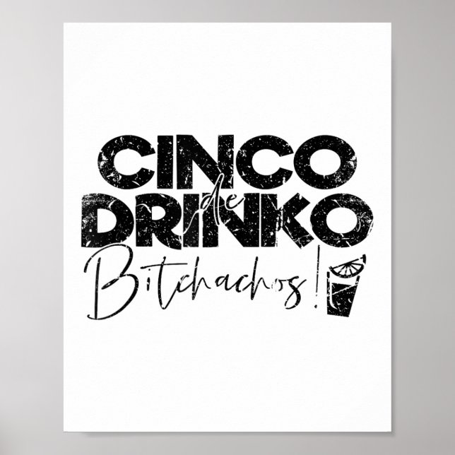 Funny Cinco De Mayo Mexican Cinco De Drinko Achos  Poster (Front)