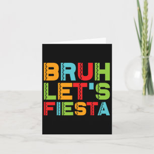 Funny Cinco De Mayo Mexican Family Group Bruh Let' Card