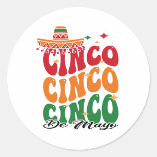 Funny Cinco De Mayo Mexican Fiesta 5 De Mayo Men W Classic Round Sticker