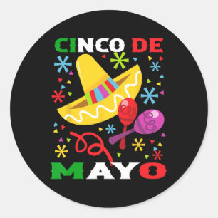 Funny Cinco De Mayo Mexican Fiesta 5 De Mayo Men W Classic Round Sticker