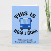 Funny City Bus Driver This is How I Roll Custom