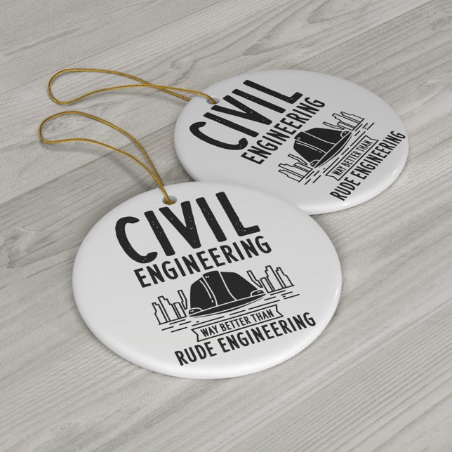 Funny Civil Engineering Gag Engineer Graduate Ceramic Tree Decoration (Creator Uploaded)