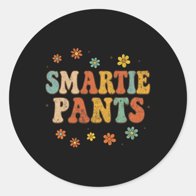 Funny Ck To School Smartie Pants _2  Classic Round Sticker (Front)