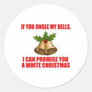 Funny Ck Up Line For Christmas Classic Round Sticker