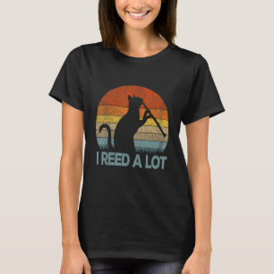 Funny Clarinet Cat I Reed A Lot Musician Retro Vin T-Shirt