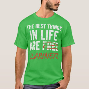 Funny Clarinet Player Clarinetist Best Things in L T-Shirt